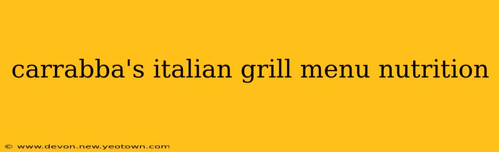 carrabba's italian grill menu nutrition