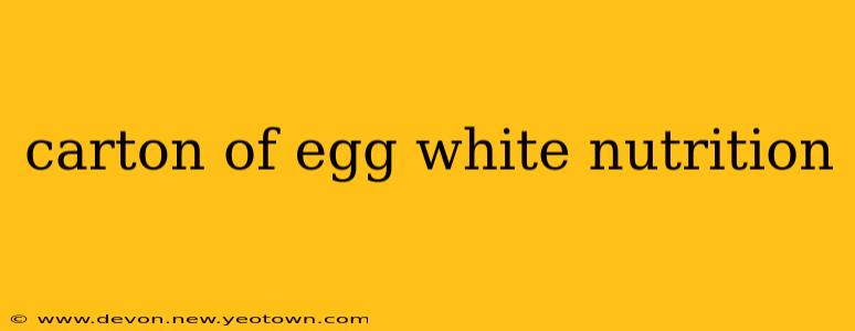 carton of egg white nutrition