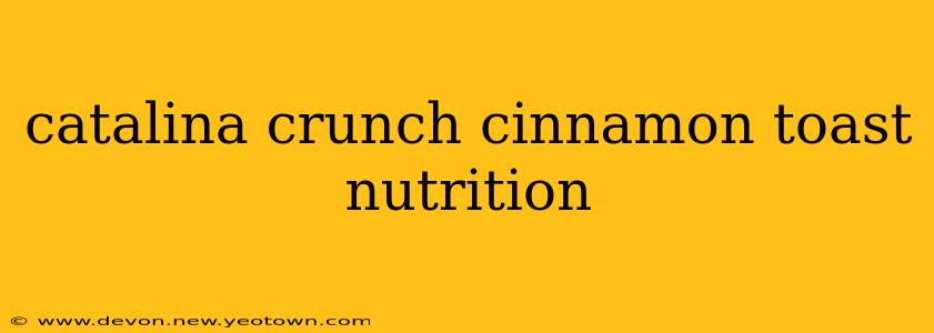 catalina crunch cinnamon toast nutrition