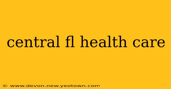 central fl health care