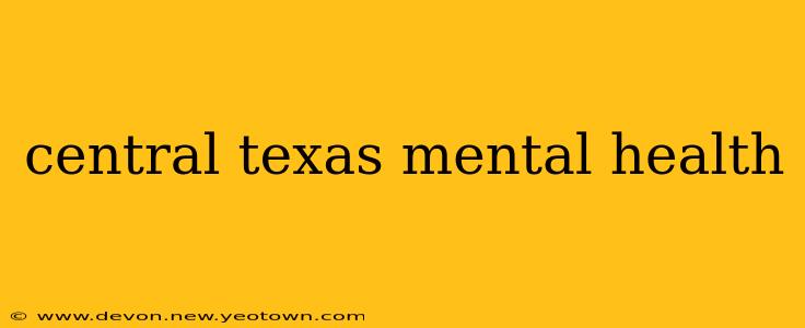 central texas mental health