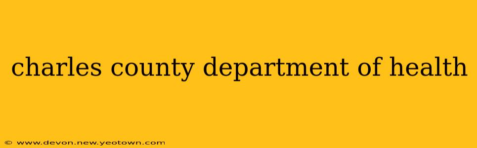 charles county department of health