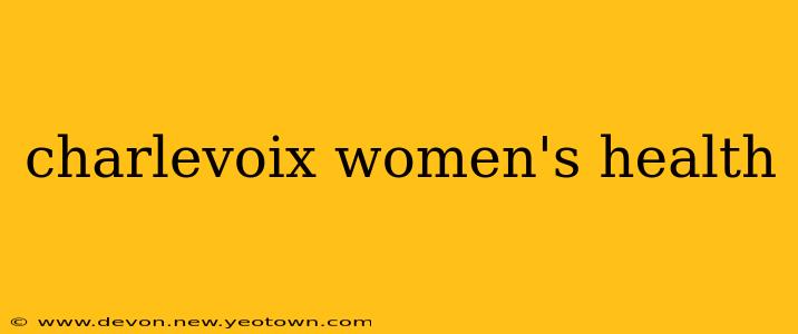charlevoix women's health