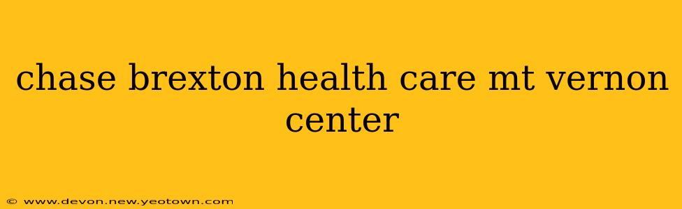 chase brexton health care mt vernon center
