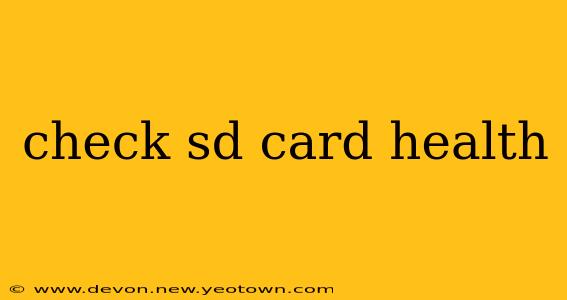 check sd card health