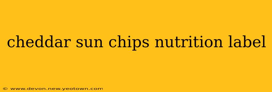 cheddar sun chips nutrition label