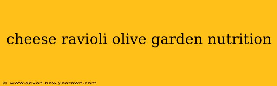 cheese ravioli olive garden nutrition