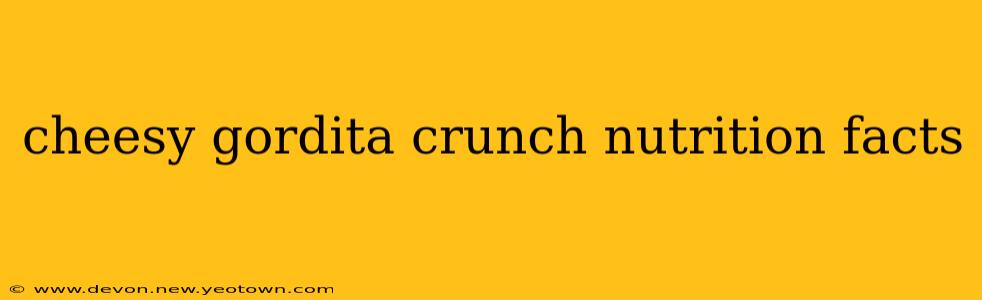 cheesy gordita crunch nutrition facts