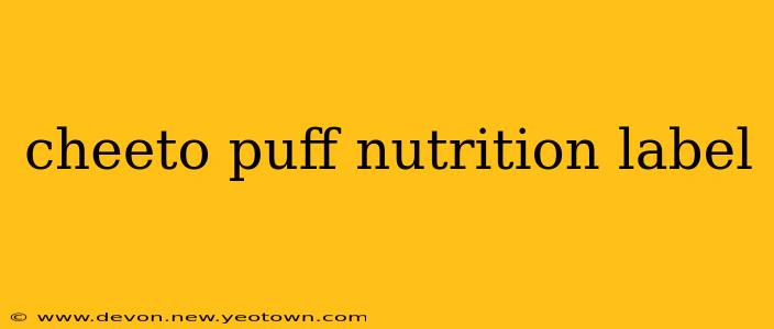 cheeto puff nutrition label