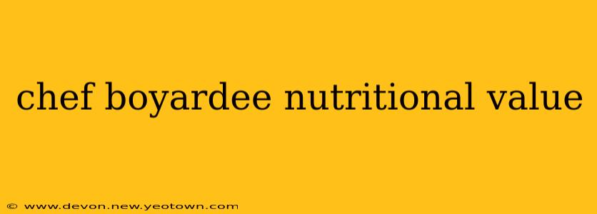 chef boyardee nutritional value