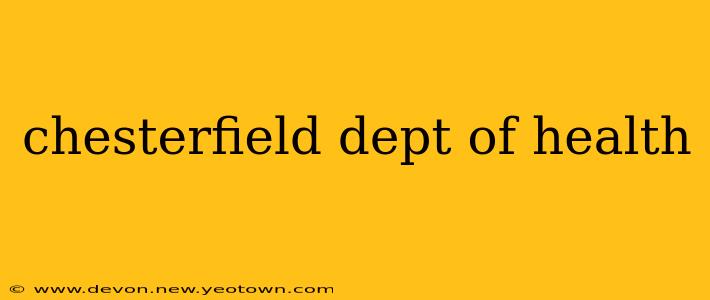chesterfield dept of health