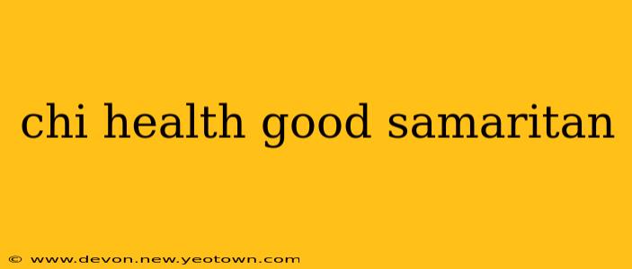 chi health good samaritan