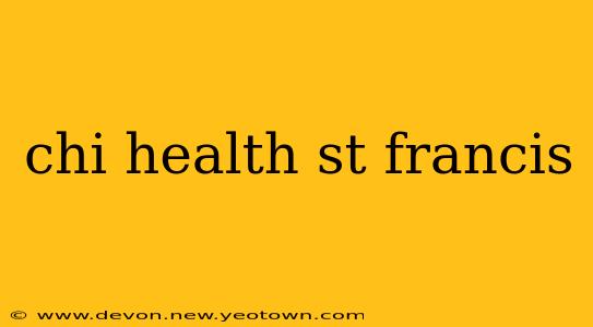 chi health st francis
