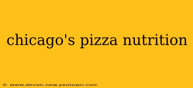 chicago's pizza nutrition