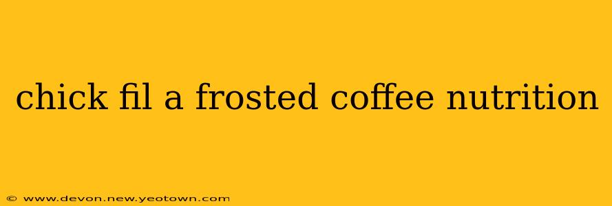 chick fil a frosted coffee nutrition