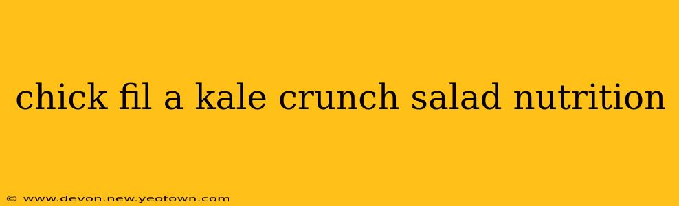 chick fil a kale crunch salad nutrition