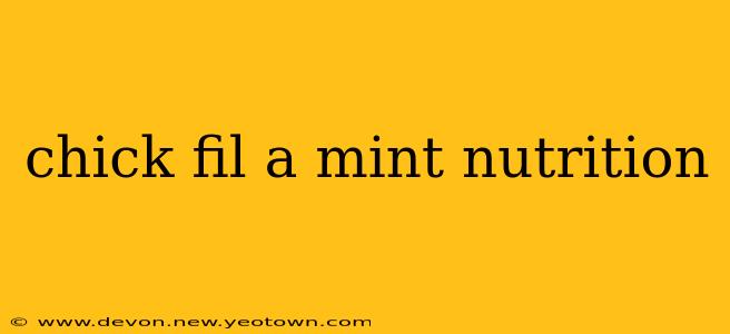 chick fil a mint nutrition