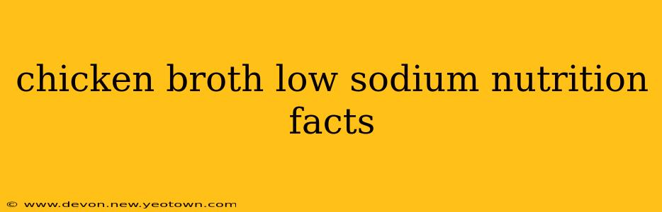 chicken broth low sodium nutrition facts