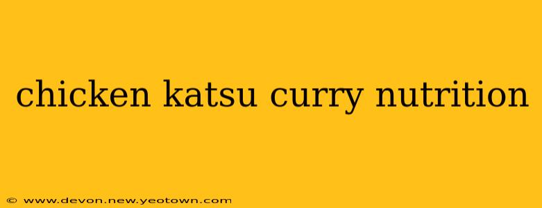 chicken katsu curry nutrition