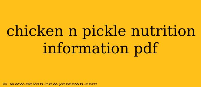 chicken n pickle nutrition information pdf