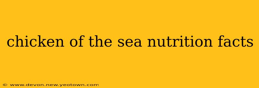 chicken of the sea nutrition facts