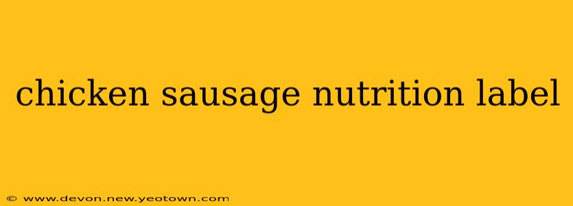 chicken sausage nutrition label