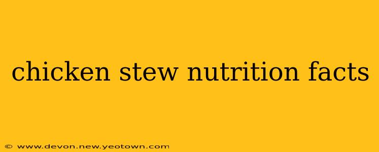 chicken stew nutrition facts