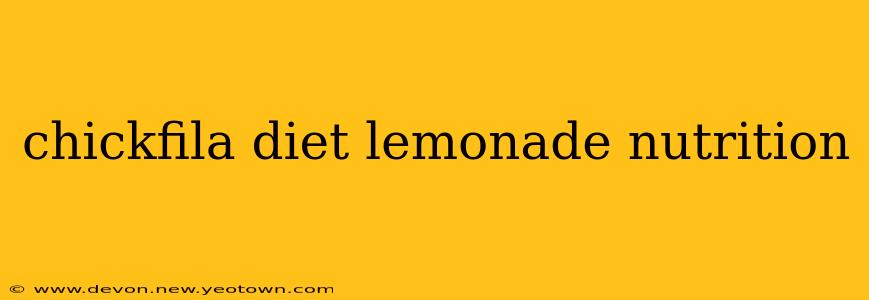 chickfila diet lemonade nutrition