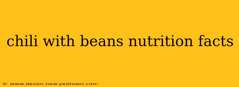 chili with beans nutrition facts