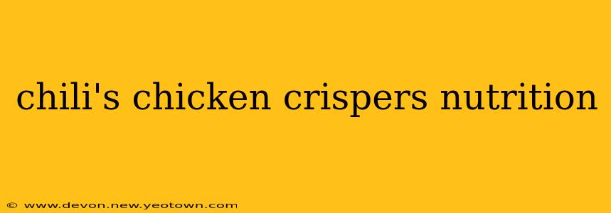 chili's chicken crispers nutrition