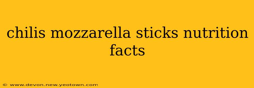 chilis mozzarella sticks nutrition facts