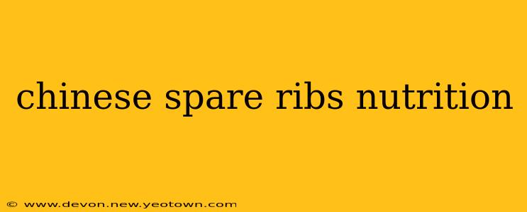 chinese spare ribs nutrition