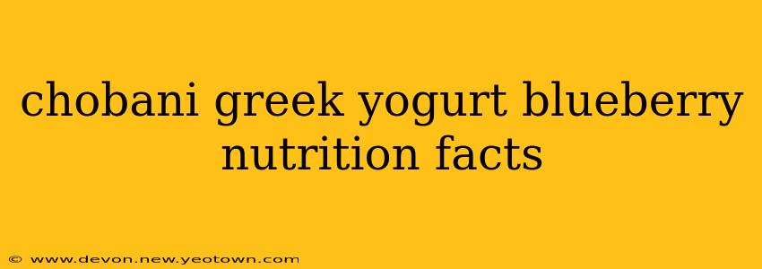 chobani greek yogurt blueberry nutrition facts