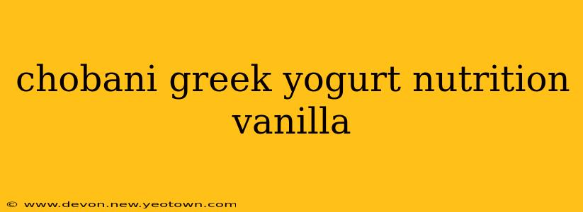 chobani greek yogurt nutrition vanilla