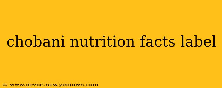 chobani nutrition facts label