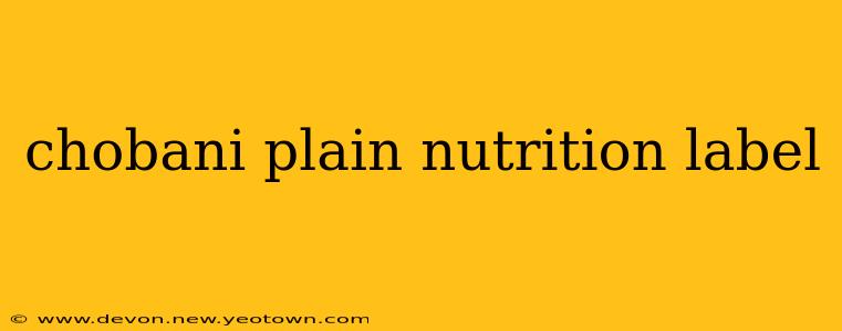 chobani plain nutrition label