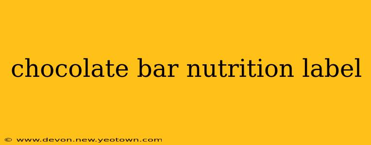 chocolate bar nutrition label
