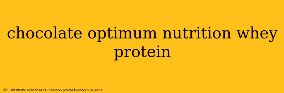 chocolate optimum nutrition whey protein