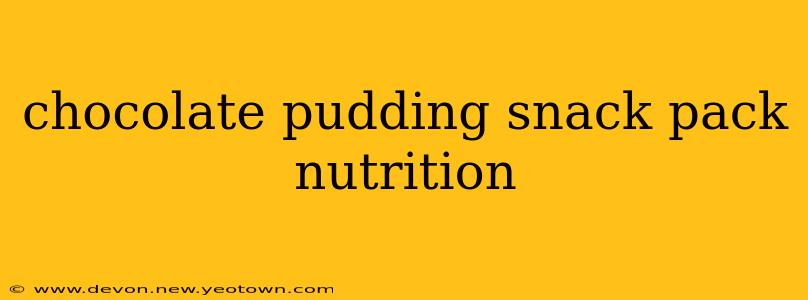 chocolate pudding snack pack nutrition