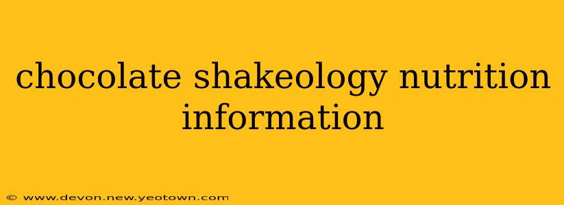 chocolate shakeology nutrition information