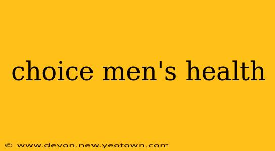 choice men's health