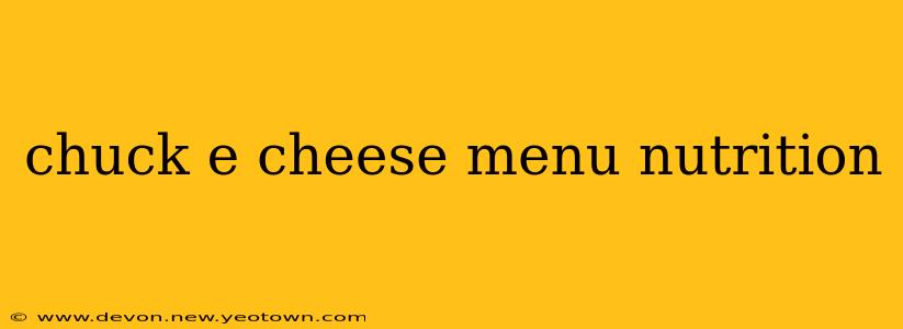 chuck e cheese menu nutrition
