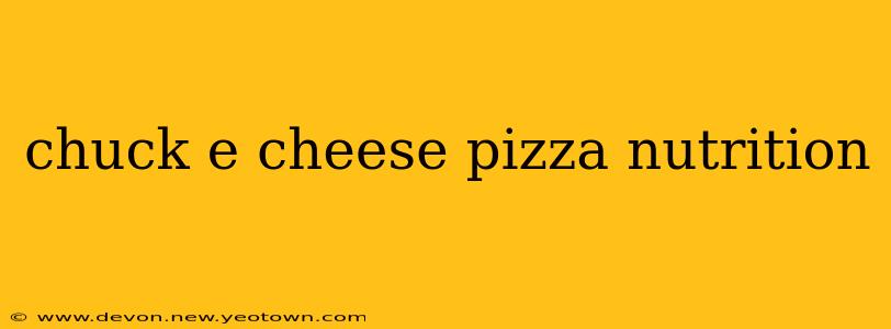 chuck e cheese pizza nutrition