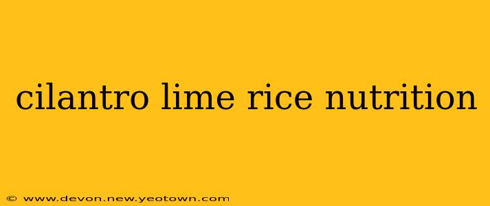 cilantro lime rice nutrition