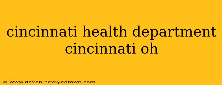 cincinnati health department cincinnati oh