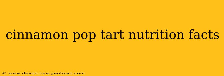 cinnamon pop tart nutrition facts