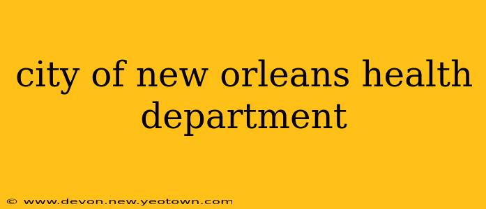 city of new orleans health department