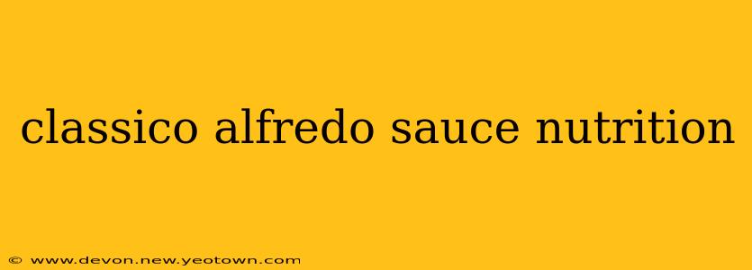 classico alfredo sauce nutrition