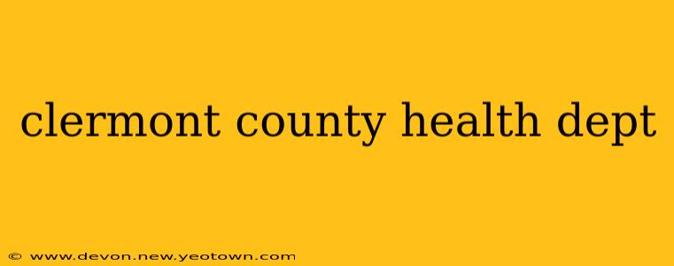 clermont county health dept