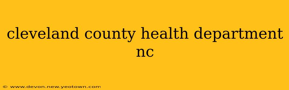 cleveland county health department nc